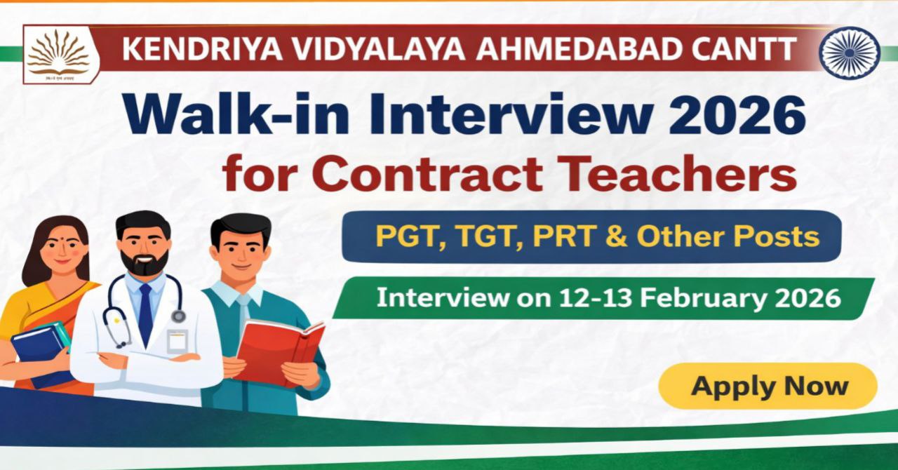 Kendriya Vidyalaya Ahmedabad Cantt Recruitment 2026